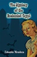 Mystery of the Enchanted Crypt (Mendoza Eduardo)(Paperback)
