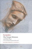 Trojan Women and Other Plays (Euripides)(Paperback)