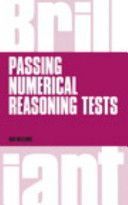 Brilliant Passing Numerical Reasoning Tests - Everything You Need to Know to Understand How to Practise for and Pass Numerical Reasoning Tests (Williams Rob)(Paperback)