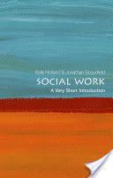Social Work: A Very Short Introduction (Holland Sally)(Paperback)