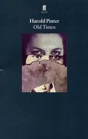 Old Times (Pinter Harold)(Paperback)