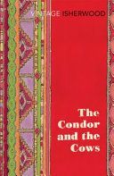 Condor and the Cows (Isherwood Christopher)(Paperback)