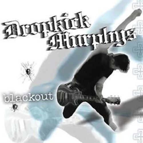 Blackout (Dropkick Murphys) (CD / Album)