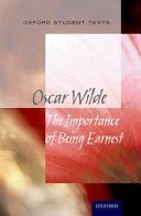 Oxford Student Texts: The Importance of Being Earnest (Moore Jackie)(Paperback)