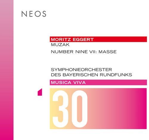 Moritz Eggert: Muzak/Number Nine VII - Masse (SACD)