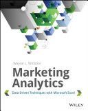 Marketing Analytics - Data-driven Techniques with Microsoft Excel (Winston Wayne L.)(Paperback)