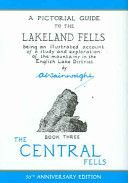 Central Fells - Pictorial Guides to the Lakeland Fells Book 3 (Lake District & Cumbria) (Wainwright Alfred)(Pevná vazba)