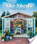 She Sheds - A Room of Your Own (Kotite Erika)(Pevná vazba)