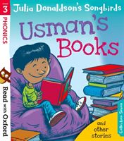 Read with Oxford: Stage 3: Julia Donaldson's Songbirds: Usman's Books and Other Stories (Donaldson Julia)(Paperback)