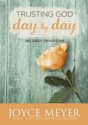 Trusting God Day by Day - 365 Daily Devotions (Meyer Joyce)(Paperback)