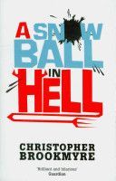 Snowball in Hell (Brookmyre Christopher)(Paperback)
