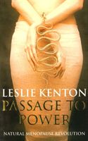 Passage to Power - Natural Menopause Revolution (Kenton Leslie)(Paperback)