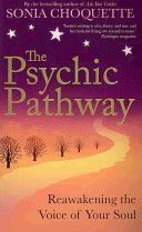 Psychic Pathway - Reawakening the Voice of Your Soul (Choquette Sonia)(Paperback)