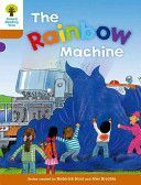 Oxford Reading Tree: Level 8: Stories: the Rainbow Machine (Hunt Roderick)(Paperback)