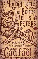 Morbid Taste for Bones - The First Chronicle of Brother Cadfael (Peters Ellis)(Paperback)