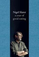 Year of Good Eating - The Kitchen Diaries III (Slater Nigel)(Pevná vazba)