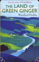 Land of Green Ginger - A Virago Modern Classic (Holtby Winifred)(Paperback)