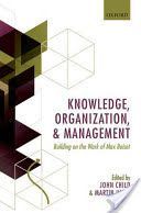Knowledge, Organization, and Management - Building on the Work of Max Boisot (Child John)(Pevná vazba)