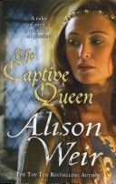 Captive Queen (Weir Alison)(Paperback)