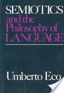 Semiotics and the Philosophy of Language (Eco Umberto)(Paperback)