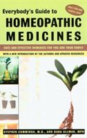 Everybody's Guide to Homeopathic Medicines - Safe and Effective Remedies for You and Your Family (Cummings Stephen)(Paperback)