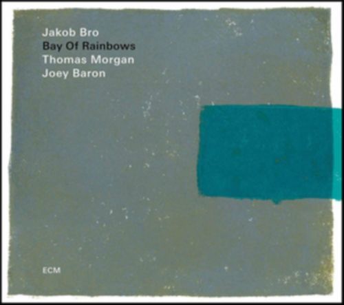 Bay of Rainbows (Jakob Bro) (CD / Album)
