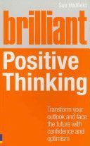 Brilliant Positive Thinking (Hadfield Sue)(Paperback)