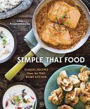 Simple Thai Food - Classic Recipes from the Thai Home Kitchen (Punyaratabandhu Leela)(Pevná vazba)