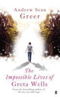 Impossible Lives of Greta Wells (Greer Andrew Sean)(Paperback)