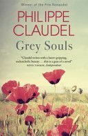 Grey Souls (Claudel Philippe)(Paperback)