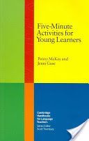 Five-Minute Activities for Young Learners (McKay Penny (Queensland University of Technology))(Paperback)