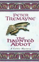 Haunted Abbot (Tremayne Peter)(Paperback)