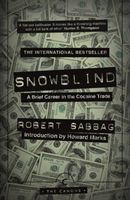 Snowblind - A Brief Career in the Cocaine Trade (Sabbag Robert)(Paperback)
