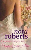 Happy Ever After - Roberts Nora