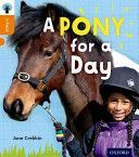 Oxford Reading Tree Infact: Level 6: A Pony for a Day (Crebbin June)(Paperback)