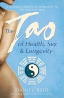Tao of Health, Sex and Longevity (Reid Daniel)(Paperback)
