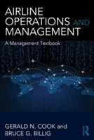 Airline Operations and Management - A Management Textbook (Cook Gerald N.)(Paperback)