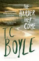 Harder They Come (Boyle T. C.)(Paperback)