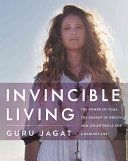 INVINCIBLE LIVING PRACTICA HB (Jagat Guru)(Pevná vazba)