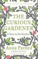 Curious Gardener (Pavord Anna)(Paperback)