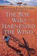 Boy Who Harnessed the Wind (Kamkwamba William)(Paperback)