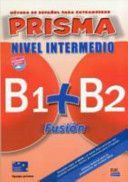 Prisma Fusion B1 + B2 - Student Book + CD (Club Prisma Team)(Mixed media product)