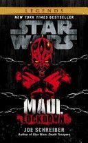 Star Wars: Maul: Lockdown (Schreiber Joe)(Paperback)