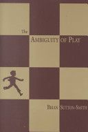 Ambiguity of Play (Sutton-Smith Brian)(Paperback)