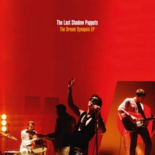 The Dream Synopsis (The Last Shadow Puppets) (CD / EP)
