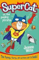 Supercat vs the Pesky Pirate (Willis Jeanne)(Paperback)