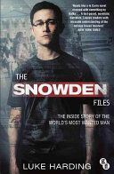 Snowden Files - The Inside Story of the World's Most Wanted Man (Harding Luke)(Paperback)