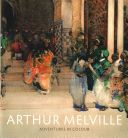 Arthur Melville (McConkey Kenneth)(Paperback)