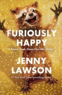 FURIOUSLY HAPPY (LAWSON  JENNY)(Paperback)
