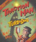 Traction Man Meets Turbodog (Grey Mini)(Paperback)